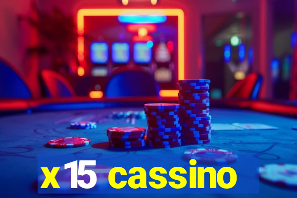 x15 cassino